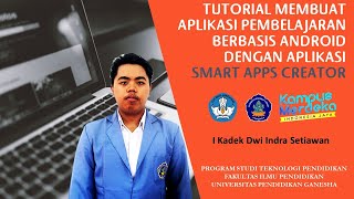 TUTORIAL MEMBUAT APLIKASI PEMBELAJARAN BERBASIS ANDROID DENGAN APLIKASI SMART APPS CREATOR