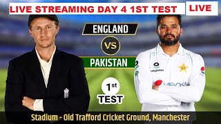 LIVE : ENG VS PAK - 1st Test Day 4  | Cricket Match Score and Commentary | ENGLAND VS PAKISTAN 2020