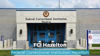FCI Hazelton | Hazelton Federal Prison