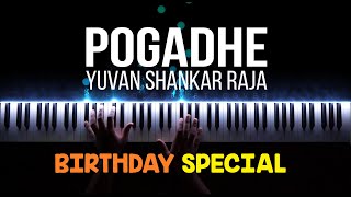 Pogadhe | Yuvan Shankar Raja | Deepavali | Tamil Piano Cover