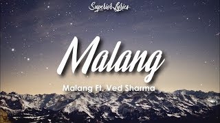 Malang Title Track (Lyrics) | Aditya Roy Kapur, Disha Patani, Anil K, Kunal K | Ved Sharma