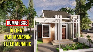 Bangun rumah 6x8 (di lihat dari manapun tetep menarik)