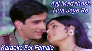 Aaj Madhosh Hua Jaye Re Karaoke for Female/Kishor Lata Duet