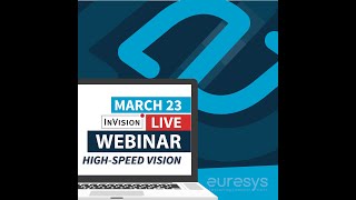 High-Speed Vision Webinar - inVISION TechTalks