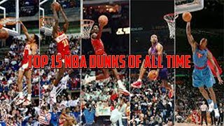 Top 15 NBA Dunks Of All Time! (Michael Jordan!)