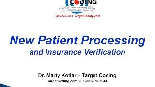 Target Coding New Patient Processing & Ins Verif