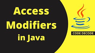 Access Modifiers in Java - Theory | Public, Protected, Private, Default [Explained with animation]