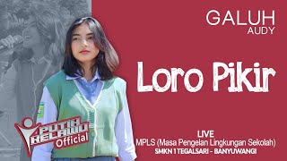 Loro Pikir - Galuh Audy (Official Live Music)