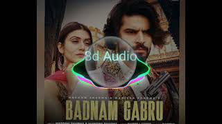 Badnam Gabru | Masoom Sharma and Manisa Sharma | 8d Audio | use headphones 🎧