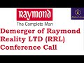 raymond demerger call part1 raymond demerger ltd q1 conference call