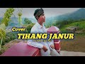 TIHANG JANUR - Adlynrr feat Tari_