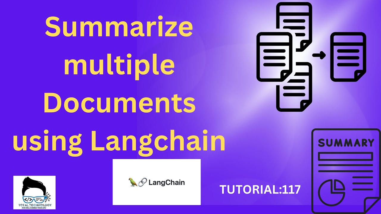 Summarize Multiple Documents Using Langchain Tutorial 117 Youtube