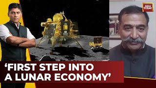 Lt Gen AK Bhatt Says The Lander Has Given Us First Step To What Would Manifest Into A Lunar Economy