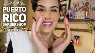 ASMR Spanish Accent Barber 🇵🇷 Men's Haircut \u0026 Scalp Massage 🌴Puerto Rico Barbershop 💈