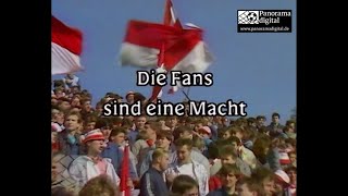 1. FC Union Berlin “Die Fans sind eine Macht” -Fernsehdokumentation 1987/88- www.panoramadigital.de