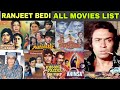 Ranjeet Bedi(1970-1980) All Movies Name List|Ranjeet Bedi Filmography|ranjeet movies name