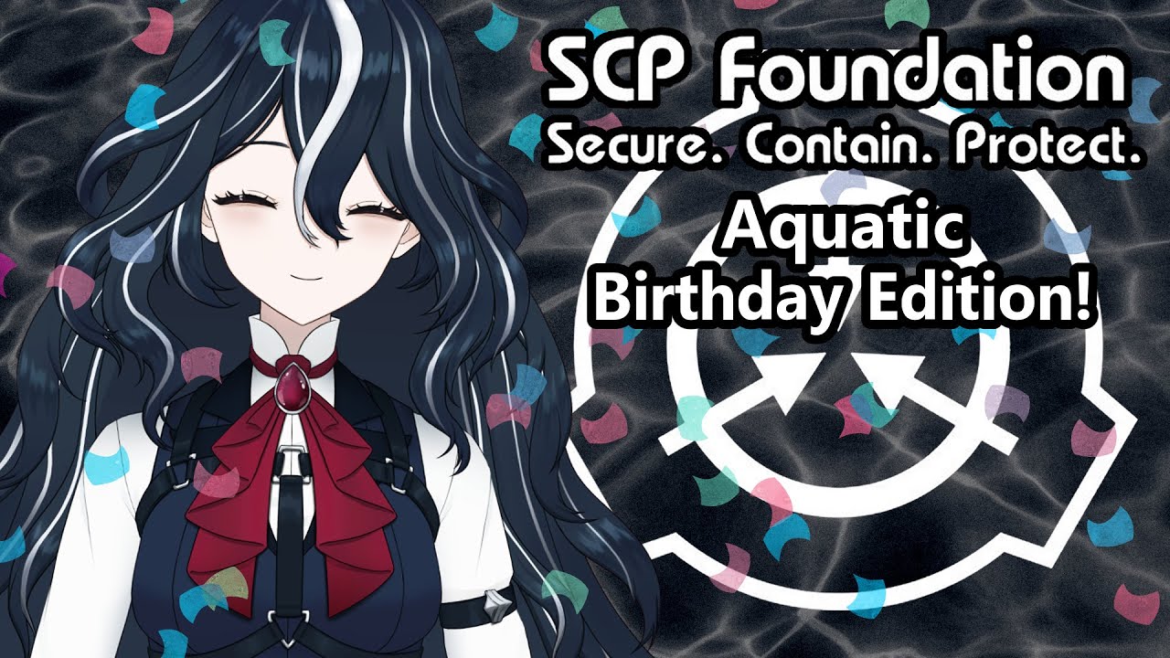 【Reading SCP Entries】Celebrating My Birthday With Aquatic SCPs!! - YouTube