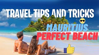 ✅ Mauritius - A Picture Perfect Beach Destination