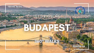 7 Places To Visit In Budapest, Hungary - Walking Tour Autumn 2024