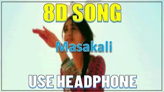 Masakali | Delhi 6 | Abhishek Bachchan, Sonam Kapoor | 8D Song 🎧 - HIGH QUALITY , 8D Gaane Bollywood