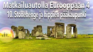 Matkailuautolla Eurooppaan 4-10.osa Stonehenge ja hippien pääkaupunki   HD 1080p