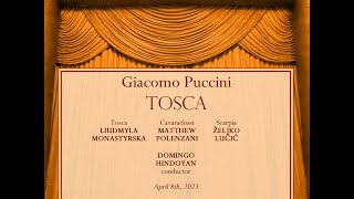 Puccini: TOSCA (Monastyrska, Polenzani, Lučić; Hindoyan), 08.04.2023