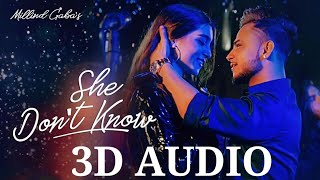 She Don't Know (3D AUDIO) Millind Gaba BASS BOOSTED | PUNJABI SONGS