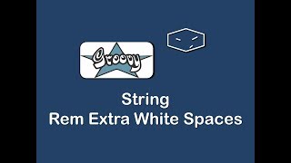 string remove extra white spaces in groovy