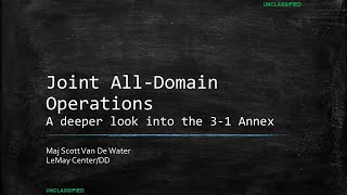 Air University - Joint All-Domain Operations (JADO) by Maj Scott Van De Water