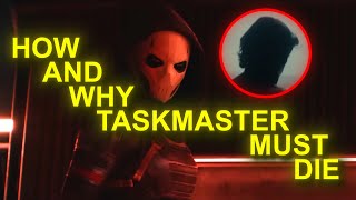 How And Why Taskmaster Must Die In Thunderbolts (Theory)