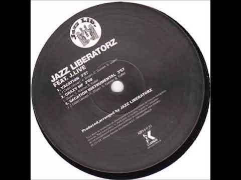 Jazz Liberatorz - Vacation (Instrumental) - YouTube