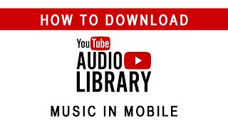 How to Download YouTube Audio library Music in Mobile || how to use YouTube audio library in Mobile