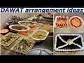 DAWAT arrangement FOR 25 PEOPLE |IDEAS AND TIPS HOW TO ARRANGE DAWAT AT HOME|DAWAT ARRANGEMENT