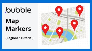 How to add markers to a map - Bubble.io tutorial