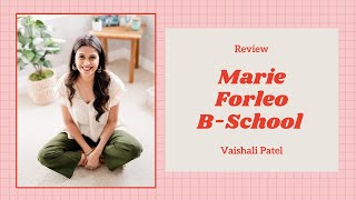 Is B-School Worth the Money? Marie Forleo B-School Review