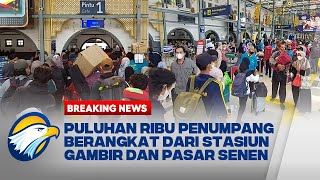 BREAKING NEWS - Stasiun Pasar Senen Mulai Padat Pemudik