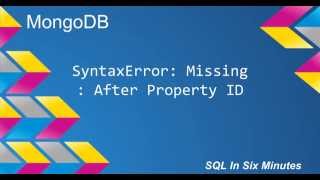 MongoDB: SyntaxError: Missing : After PropertyID