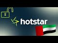 How to Watch Hotstar in UAE Dubai August 2024 tested