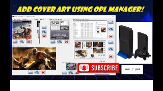 How to add cover art to OPL using OPL Manager on the Playstation 2!