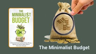 ملخص كتاب الميزانيه المبسط او ما يسمى بالانجليزية The Minimalist Budget