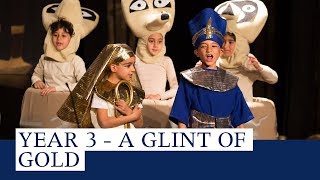 Year 3 Production - A Glint of Gold