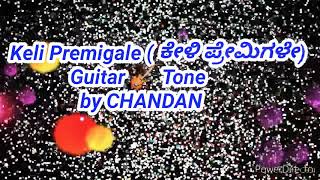 Keli Premigale(ಕೇಳಿ ಪ್ರೇಮಿಗಳೇ) Guitar Tone On ORG 2020 Piano App || YUGA PURUSHA || CHANDAN P GOWDA