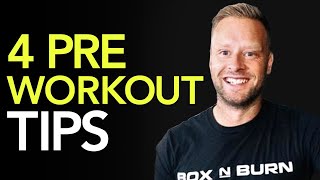 Pre Workout Tips: 4 Best Things To Do Before A Workout