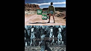 Breaking Bad vs Game of Thrones