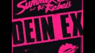 Summer Cem ft  KC Rebell Dein Ex