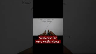 Angle bisector | class 6 maths | how to bisect an angle | #archanagodsepadwal | #shorts #mathsshorts