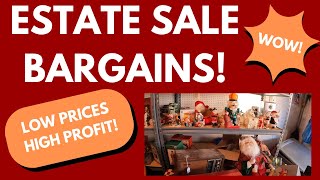 ESTATE SALE BARGAINS! LOW PRICES BRING HIGH PROFIT!