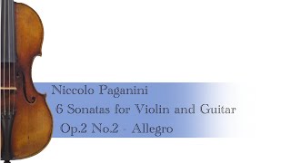Paganini 6 Sonatas for Violin and Guitar Op.2 No.2 - Allegro