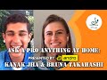 🇺🇸Kanak Jha & 🇧🇷Bruna Takahashi | Ask A Pro Anything at home