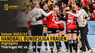 Best of HBF-Topspiel - Der Thüringer HC setzt sich deutlich gegen Metzingen durch | SDTV Handball